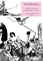 On Kindness - Phillips, Adam a Taylor, Barbara