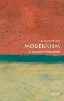 Modernism - Butler, Christopher (Christ Church College, University of Oxford)