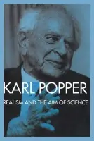 Realism and the Aim of Science - Popper, Karl