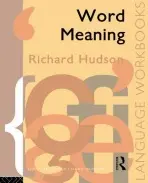 Word Meaning - Hudson, Richard (University College London, UK)
