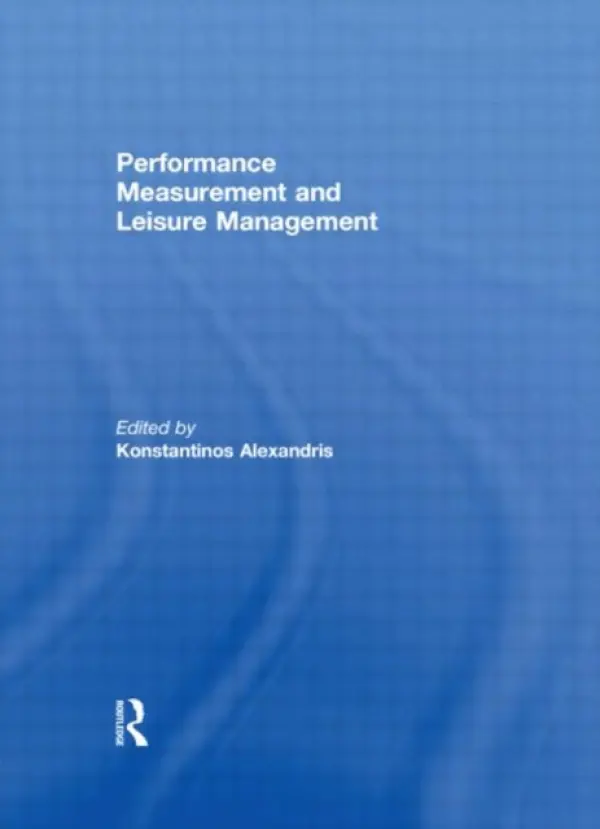 Performance Measurement and Leisure Management