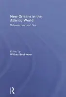New Orleans in the Atlantic World