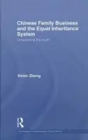 Chinese Family Business and the Equal Inheritance System - Zheng, Victor (University of Hong Kong)