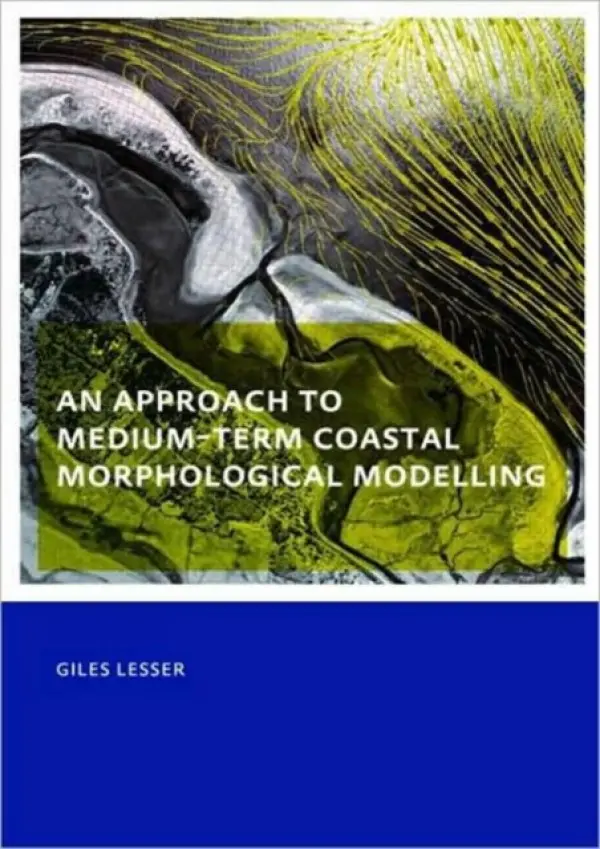 approach to medium-term coastal morphological modelling - Lesser, Giles