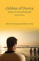 Children of Divorce - Harvey, John H. a Fine, Mark A.