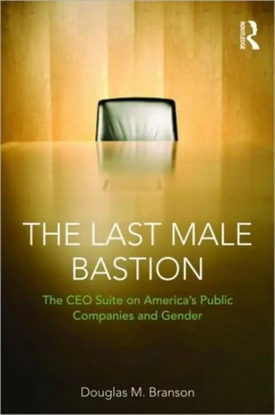 Last Male Bastion - Branson, Douglas M. (University of Pittsburgh, USA)