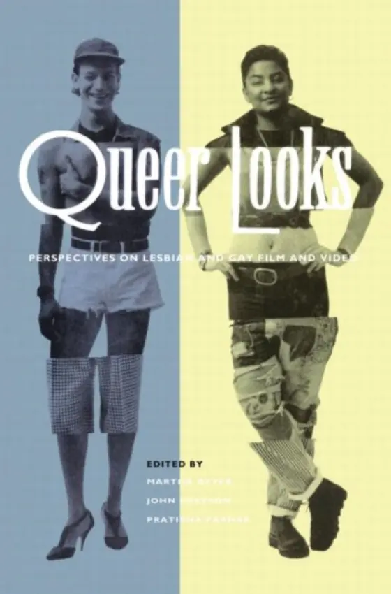 Queer Looks - Gever, Martha a Parmar, Pratibha a Greyson, John