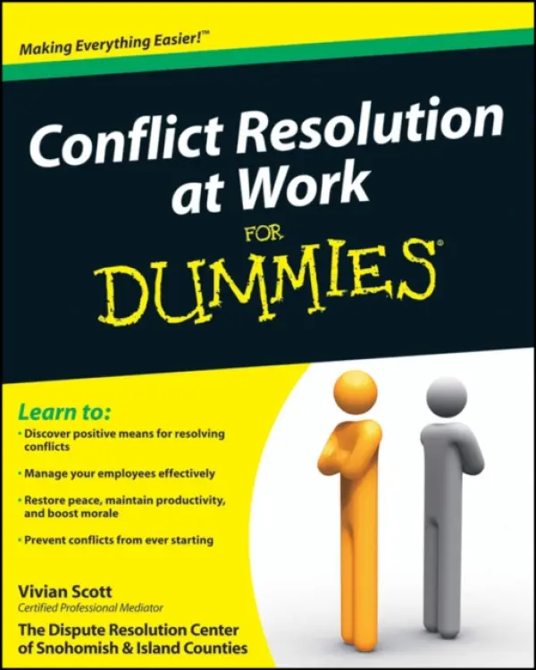 Conflict Resolution at Work For Dummies - Scott, Vivian