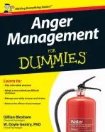 Anger Management For Dummies, UK Edition - Bloxham, Gill a Gentry, W. Doyle