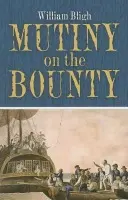 Mutiny on the Bounty - Bligh, William