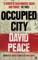 Occupied City - Peace, David (Author)