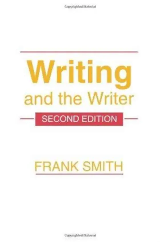 Writing and the Writer - Smith, Frank