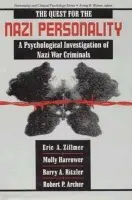 Quest for the Nazi Personality - Zillmer, Eric A. a Harrower, Molly a Ritzler, Barry A. a Archer, Robert P.