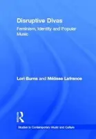 Disruptive Divas - Burns, Lori a Lafrance, Melisse