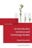 Introduction to Science and Technology Studies - Sismondo, Sergio (Queen's University, Ontario, Canada)