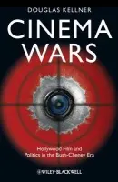 Cinema Wars - Kellner, Douglas M. (University of California, Los Angeles, USA)