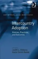Intercountry Adoption - Rotabi, Karen Smith