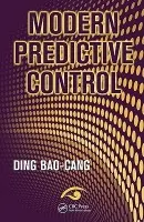 Modern Predictive Control - Baocang, Ding (Chongqing University, P.R. China)