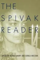 Spivak Reader - Spivak, Gayatri