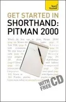 Get Started In Shorthand: Pitman 2000 - Publishing, Pitman