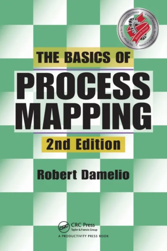 Basics of Process Mapping - Damelio, Robert