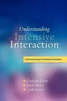 Understanding Intensive Interaction - Irvine, Cath a Firth, Graham a Berry, Ruth