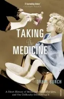 Taking the Medicine - Burch, Druin