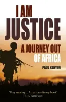 I Am Justice - Kenyon, Paul
