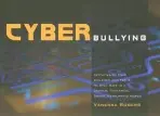 Cyberbullying - Rogers, Vanessa