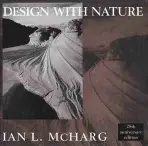 Design with Nature - McHarg, Ian L.
