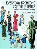 Everyday Fashions of the 30's - Blum, Stella