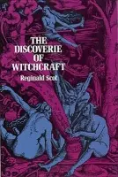 Discoverie of Witchcraft - Scot, Reginald