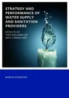 Strategy and Performance of Water Supply and Sanitation Providers - Schouten, Marco