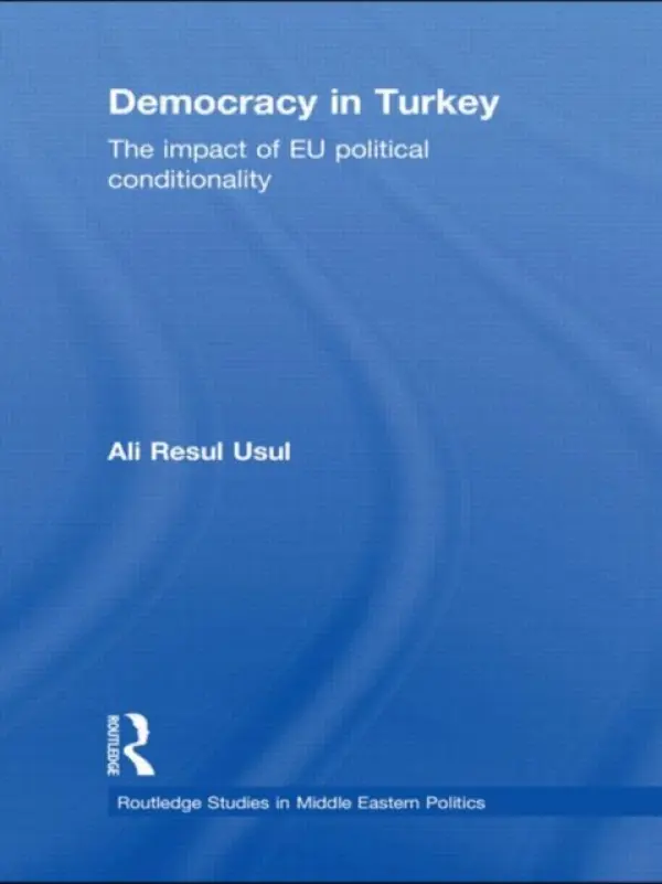 Democracy in Turkey - Usul, Ali Resul (Bahcesehir University, Turkey)