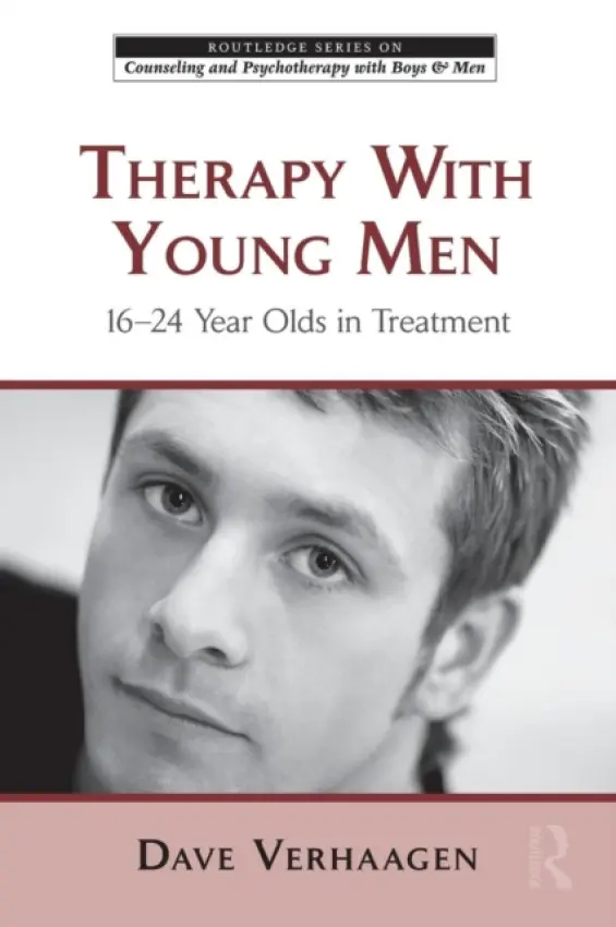 Therapy With Young Men - Verhaagen, Dave (Southeast Psychological Services, North Carolina, USA)