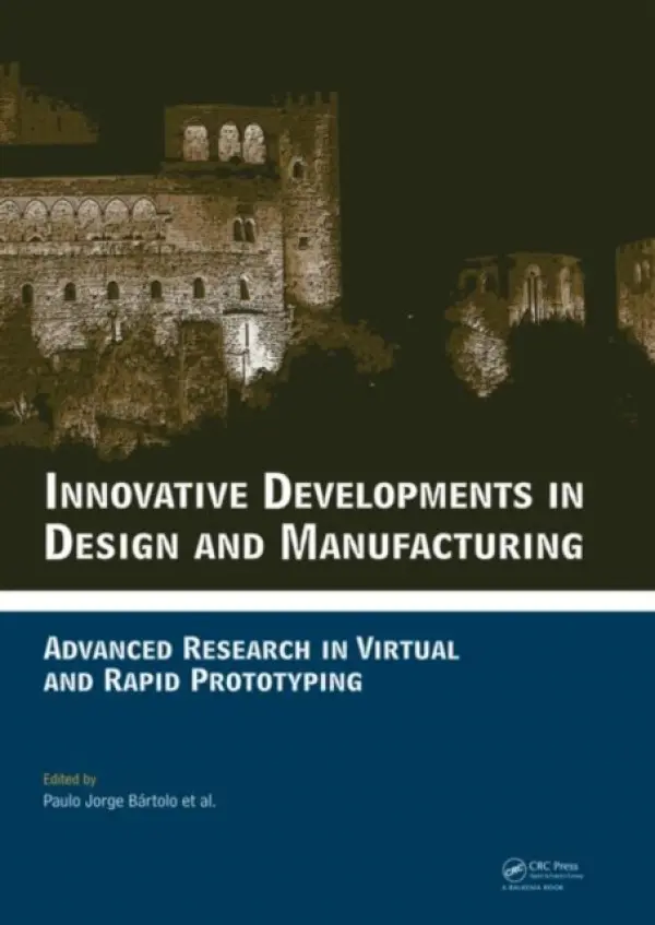 Innovative Developments in Design and Manufacturing - Reddy, J. N.