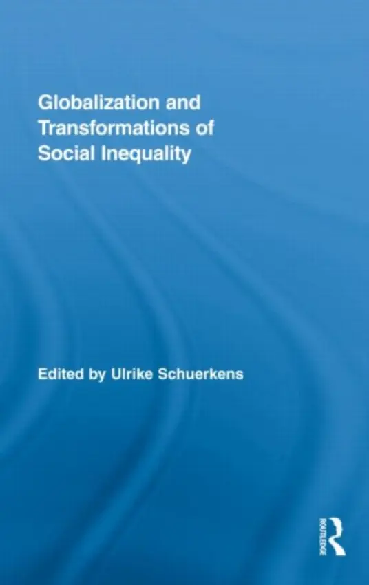 Globalization and Transformations of Social Inequality