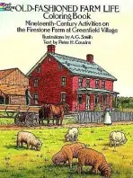 Old-Fashioned Farm Life Coloring Book - Cousins, Peter H. a Smith, A. G.