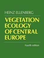 Vegetation Ecology of Central Europe - Heinz Ellenberg