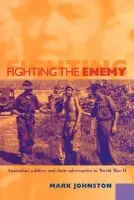 Fighting the Enemy - Johnston, Mark (Scotch College, Melbourne)