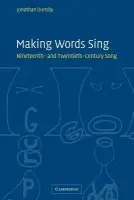 Making Words Sing - Dunsby, Jonathan (University of Reading)