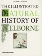 Illustrated Natural History of Selborne - White, Gilbert