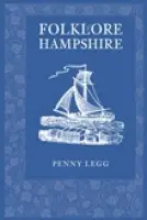 Folklore of Hampshire - Legg, Penny