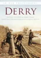Around Derry - Northern Ireland Library Authority a North West Archaeological and Historical Society