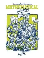 Mathematical Activities - Bolt, Brian