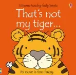That's not my tiger. - Watt, Fiona