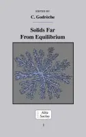 Solids Far from Equilibrium