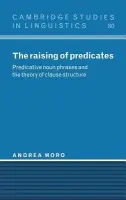 Raising of Predicates - Moro, Andrea (Professor, Istituto Scientifico H. San Raffaele, Milan)