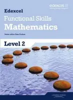 Edexcel Functional Skills Mathematics Level 2 Student Book - Cushen, Tony