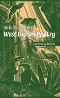 Introduction to West Indian Poetry - Breiner, Laurence A. (Boston University)